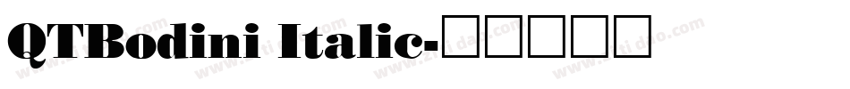 QTBodini Italic字体转换